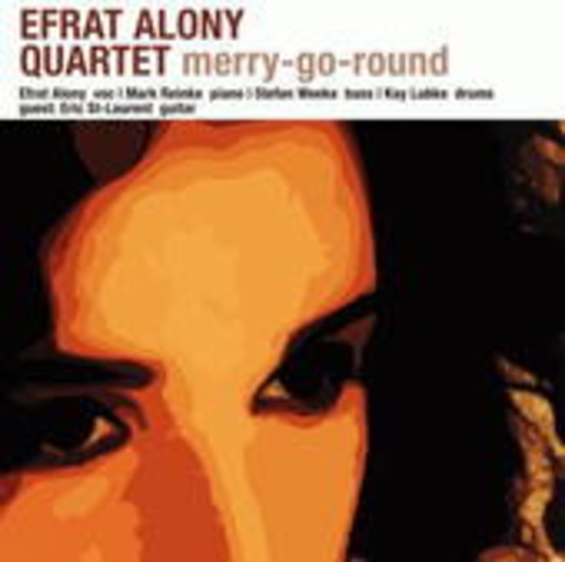 Efrat Alony Quartet – Merry Go Round