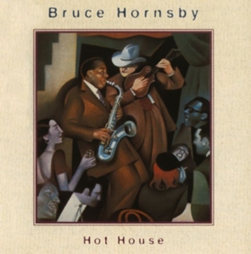 Bruce Hornsby – Hot House