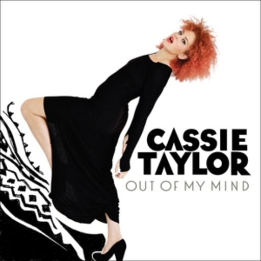 Cassie Talor – Out Of My Mind