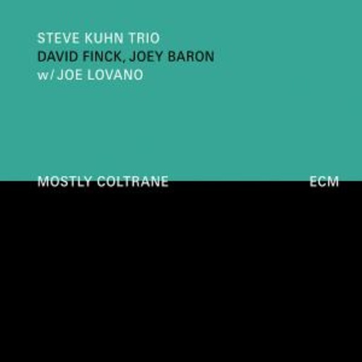 Steve Kuhn – Mostly Coltrane