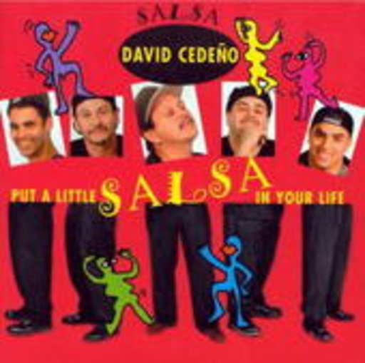 David Cedeno – Put A Little Salsa In Your Life