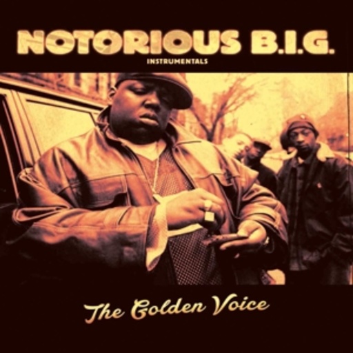 Notorious B.I.G. – The Golden Voice (Instrumentals)