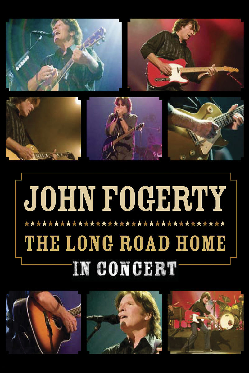 John Fogerty – The Long Road Home - In Concert