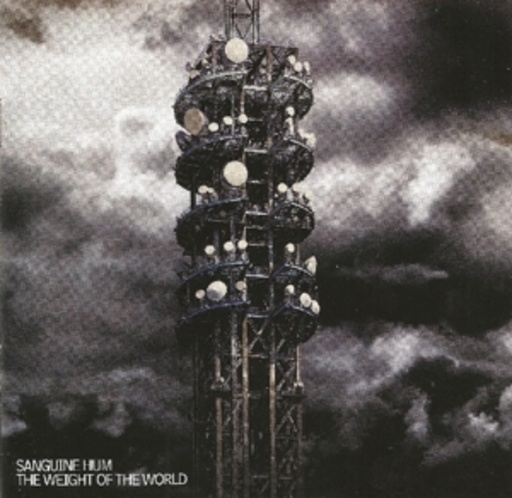 Sanguine Hum – The Weight Of The World