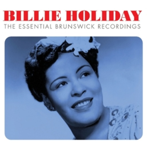 Billie Holiday – The Essential Brunswick Recordings