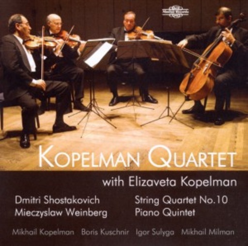 Kopelman Quartet – String Quartet No. 10/Piano Quintet