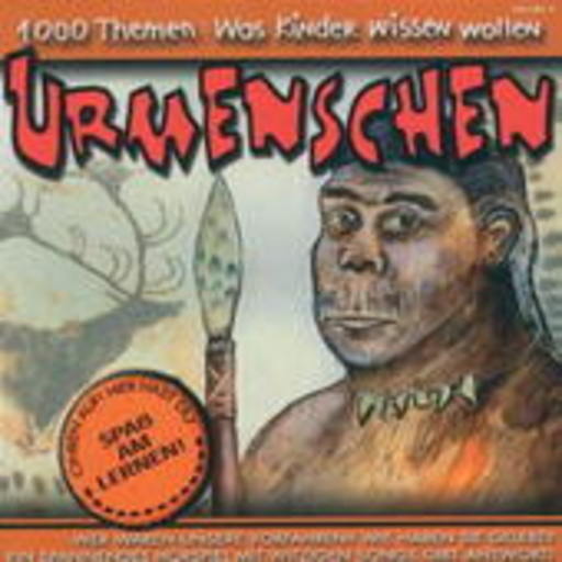 Angela Lenz – Wissen für Kinder: Urmenschen und Neandertaler