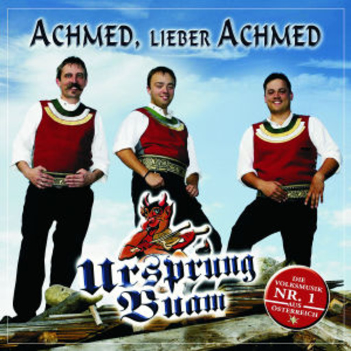 Ursprung Buam – A fesches boarisches Madl