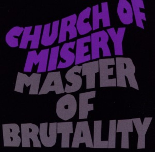 Church Of Misery – Master Of Brutality