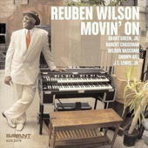 Reuben Wilson – Movin' On