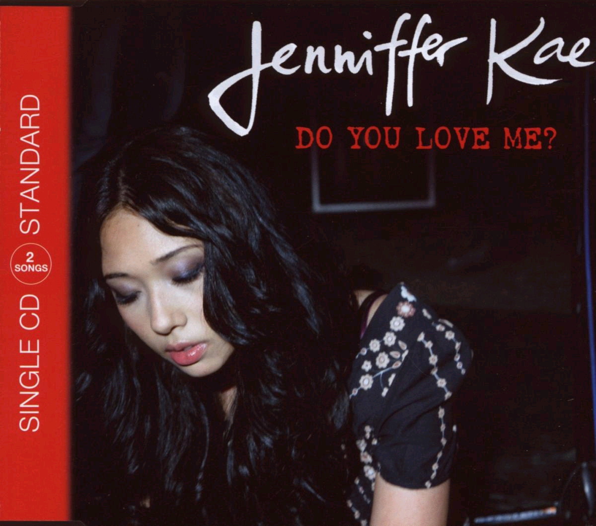 Jenniffer Kae – Do You Love Me?
