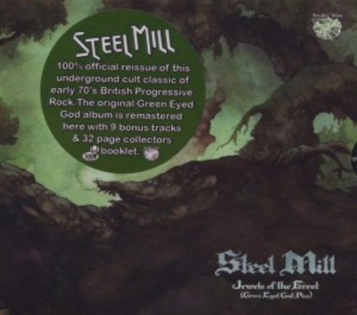 Steel Mill – Jewels Of The Forest (Green Eyed God Plus)