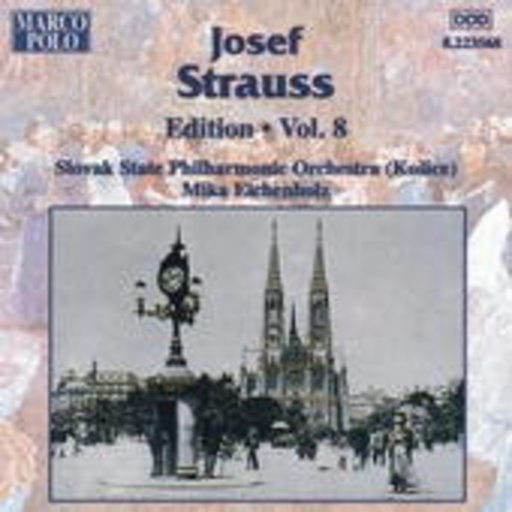 Slovak State Philharmonic Orchestra, Kosice – Walzer, Polkas und Quadrillen (Josef Strauss-Edition, Vol. 8)