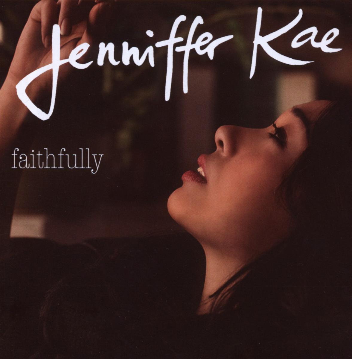 Jenniffer Kae – Faithfully