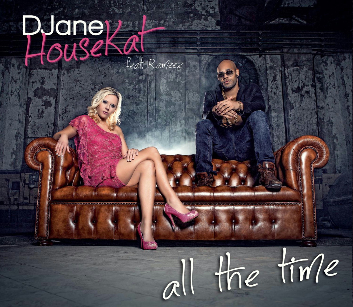 DJane HouseKat feat. Rameez – All The Time