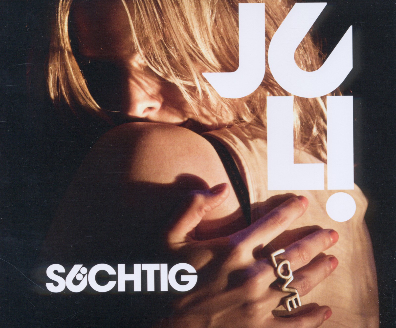 Juli – Süchtig
