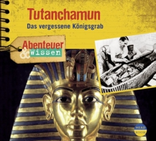 Diverse – Abenteuer & Wissen: Tutanchamun - Das vergessene Königsgrab