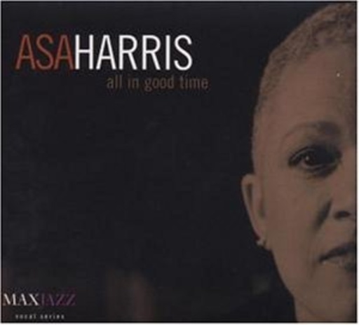 Asa Harris – All In Good Time