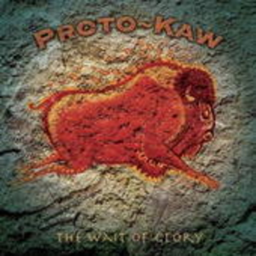 Proto-Kaw – The Wait Of Glory