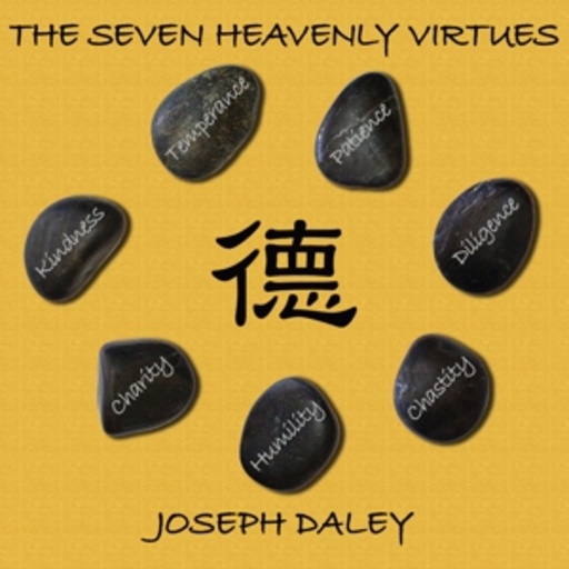 Joseph Daley – The Seven Heavenly Virtues