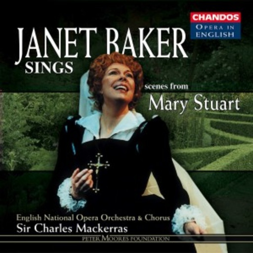 Janet Baker/Charles Mackerras/Engl. Nat. Opera Orch./... – Maria Stuart (Querschnitt)