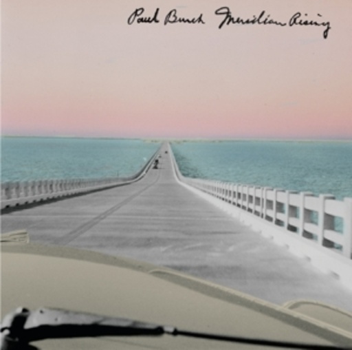 Paul Burch – Meridian Rising