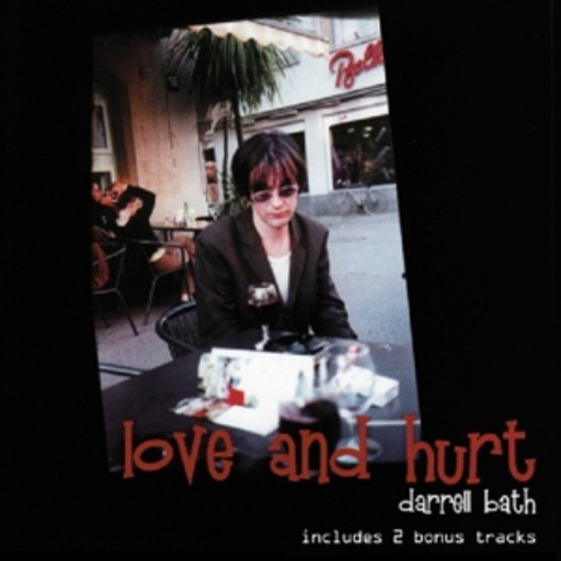 Darrell Bath – Love And Hurt