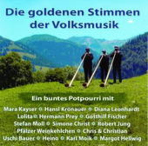 Diverse – Die goldenen Stimmen der Volksmusik