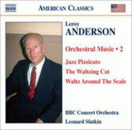 BBC Concert Orchestra/Leonard Slatkin – Orchestral Music 2 (American Classics)