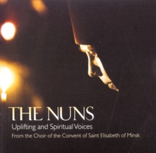 Choir Of The Convent Of St. Elisabeth Of Minsk – The Nuns