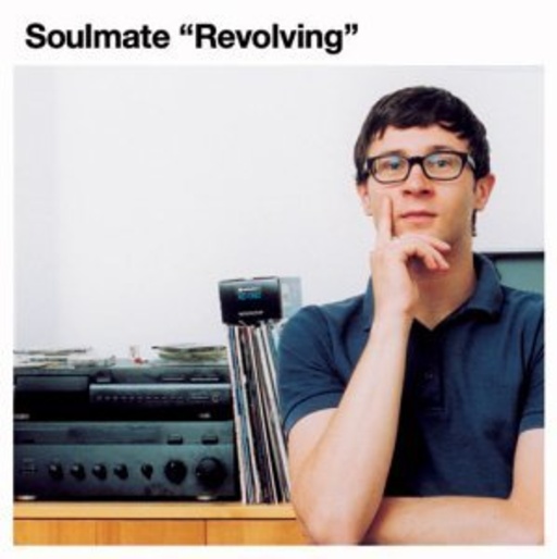 Soulmate – Revolving