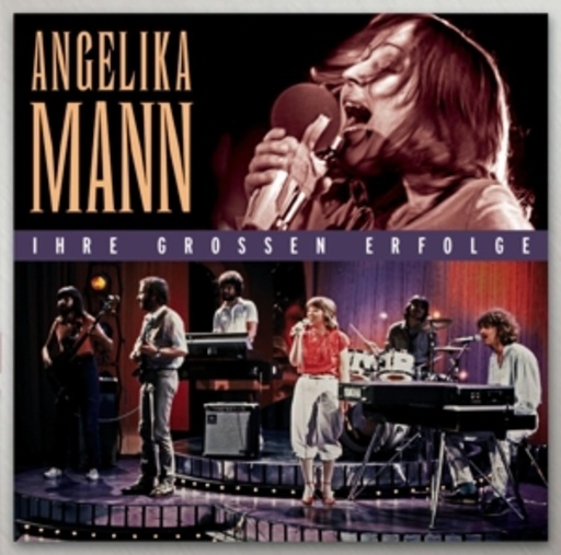 Angelika Mann – Die großen Erfolge