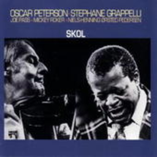 Oscar Peterson & Stephane Grappelli – Skol