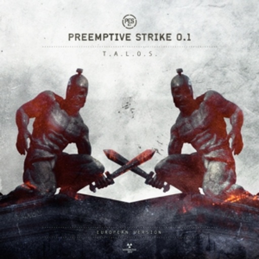 PreEmptive Strike 0.1 – T.A.L.O.S.