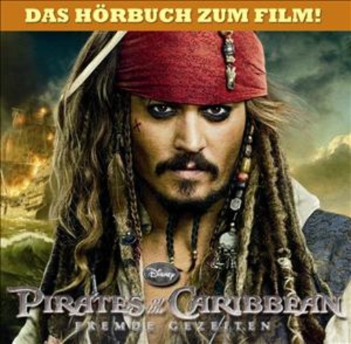 Diverse – Pirates Of The Caribbean 4 - Fremde Gezeiten (Hörbuch zum Film)