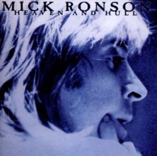 Mick Ronson – Heaven And Hull