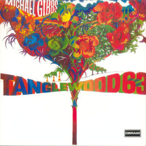 Michael Gibbs – Tanglewood 63