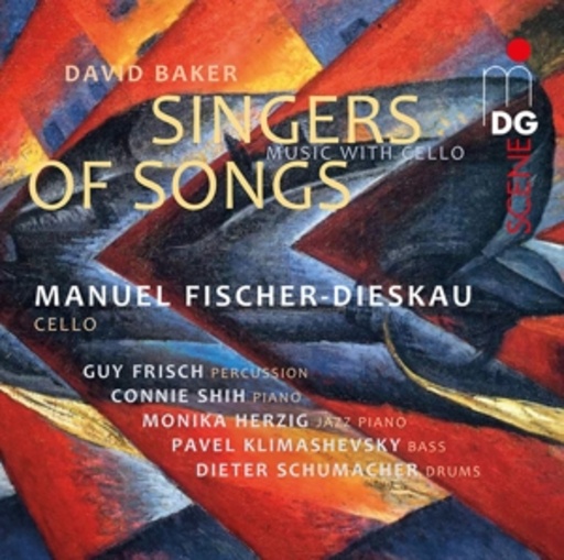 Manuel Fischer-Dieskau – Singers Of Songs - Music With Cello