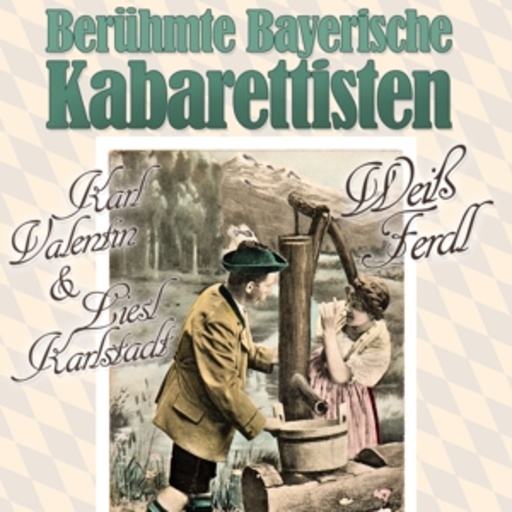 Diverse – Berühmte Bayerische Kaberettisten