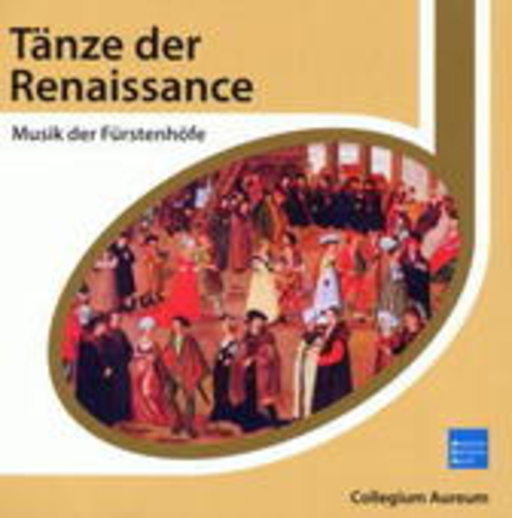Collegium Aureum – Tänze der Renaissance (Jazz Serie Esprit)