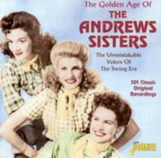The Andrew Sisters – The Golden Age - 101 Originals