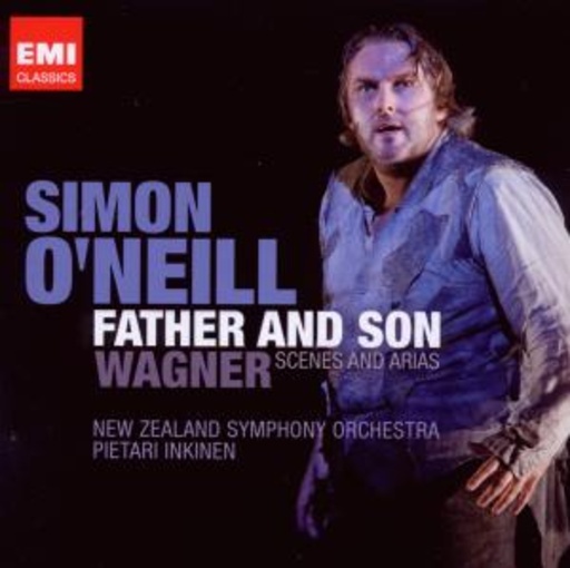 Simon O'Neill – Father And Son - Acenes And Arias