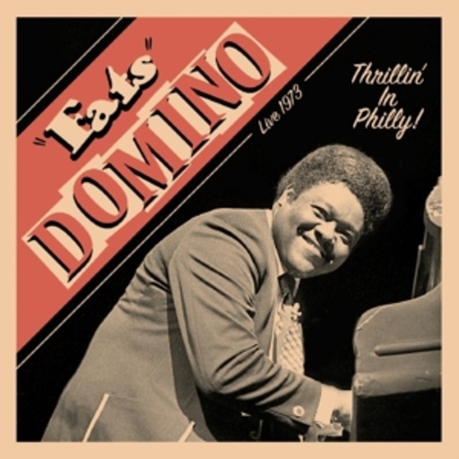 Fats Domino – Thrillin' In Philly! - Live 1973