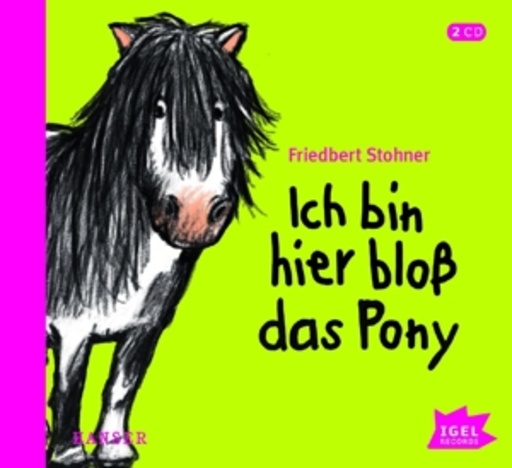 Diverse – Ich bin hier bloß das Pony