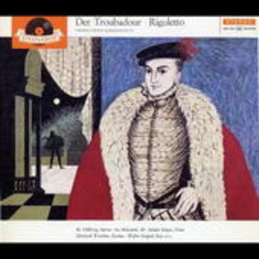 Franz Marszalek/Ilse Hollweg – Der Troubadour/Rigoletto (Klassik unter Sternen)