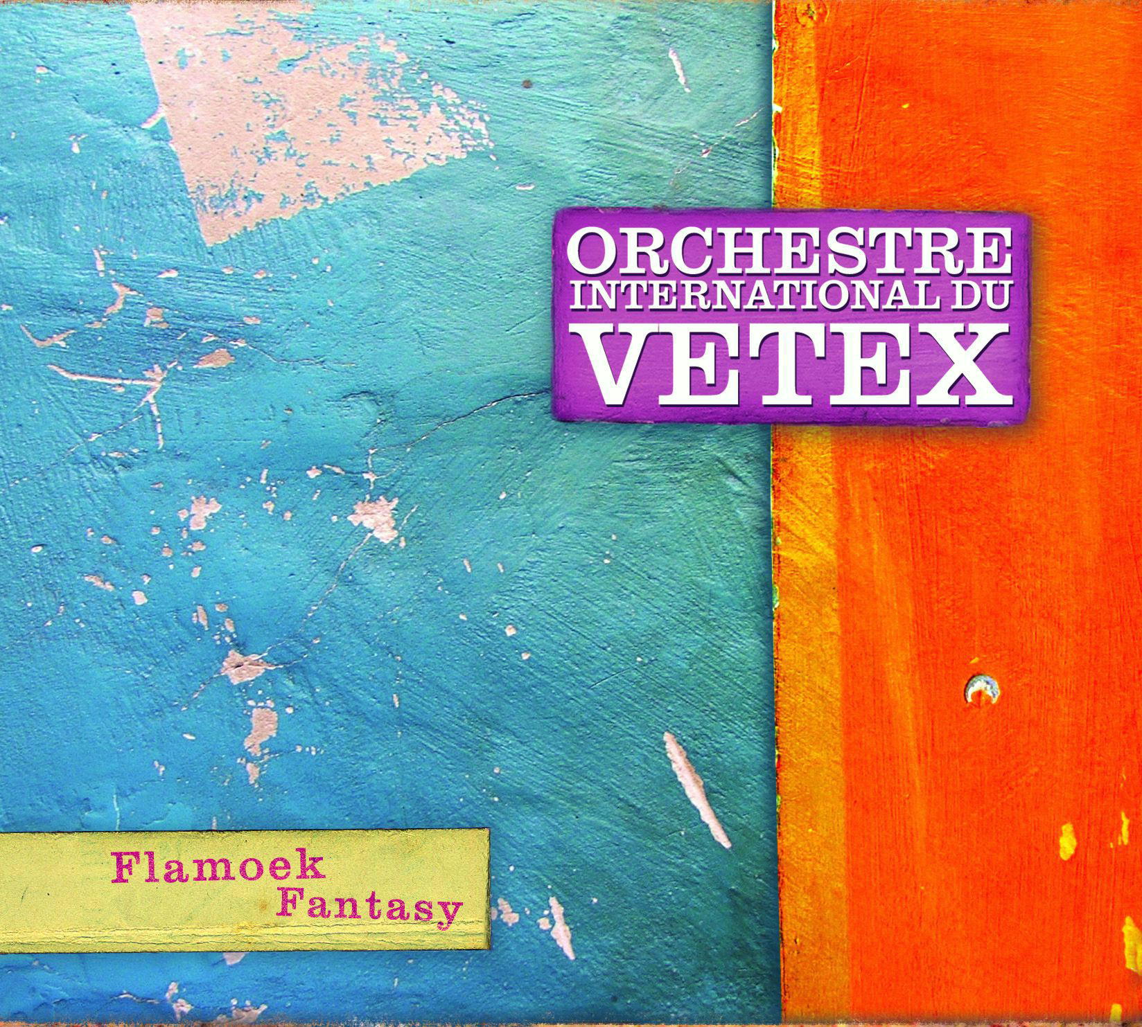 Orchestre International Du Vetex – Flamoek Fantasy