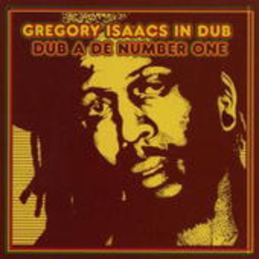 Gregory Isaacs – In Dub - Dub A De Number One