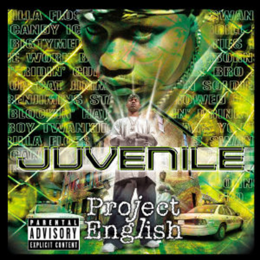 Juvenile – Project English