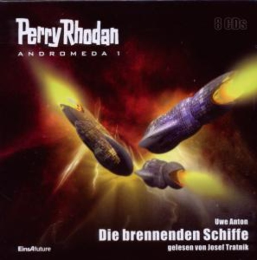 Josef Tratnik – Perry Rhodan: Die brennenden Schiffe (Andromeda Zyklus, Folge 1)
