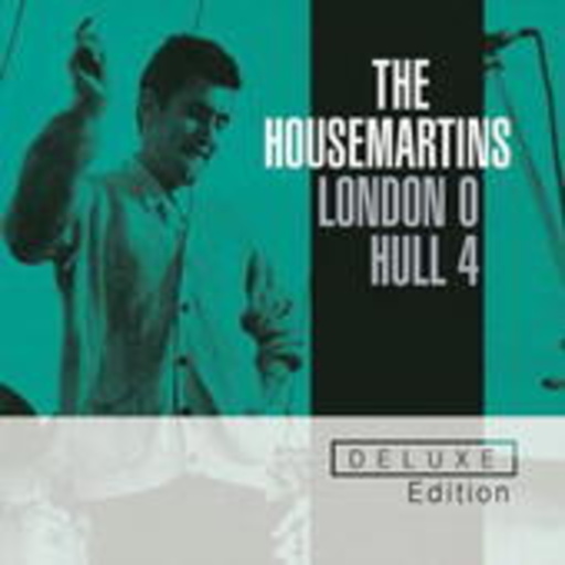 The Housemartins – London 0 Hull 4